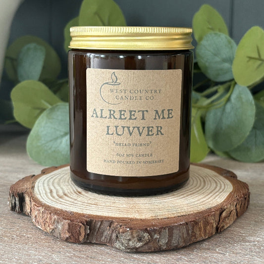 Alreet Me Luvver Candle